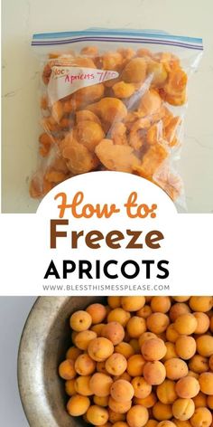 an image of apricots in a bowl with the text how to freeze apricots