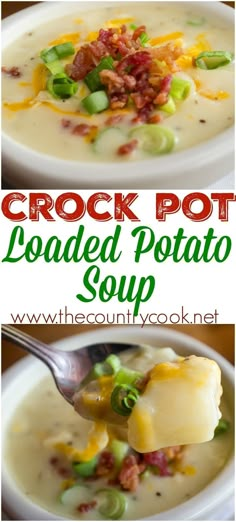 the crock pot loaded potato soup is ready to be eaten