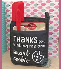 a bag that has some kind of items in it with the words thanks for making me one smart cookie