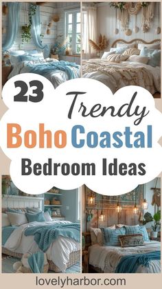 the bedroom is decorated in blue and white with text overlay that reads, 23 trendy boho coastal bedroom ideas