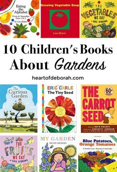 children's books about gardens with the title overlaying 10 children's books about gardens