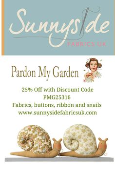 an advertisement for the sunnyside fabric shop featuring two snails