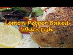 the lemon pepper baked white fish is ready to be eaten