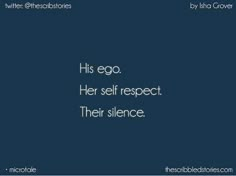 the text reads, his egg her self respect their silence