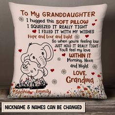 an elephant pillow with the words to my granddaughter on it