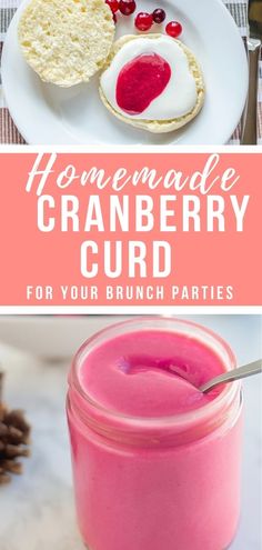 homemade cranberry curd for your brunch party is so delicious and easy to make