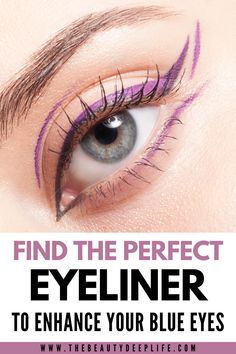 Eyeliner For Blue Eyes, Coloured Eyeliner, Eye Makeup For Blue Eyes, Makeup Tips For Blue Eyes, Top Eyeliner, Aging Makeup, Budget Makeup, Eyeliner Color