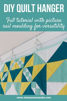 DIY Quilt Hanger: Full tutorial with picture rail moulding for versatility - top of bright modern quilt, hanging from picture rail hooks on picture rail moulding at the ceiling. Diy Picture Rail, Rail Quilt, Picture Rail Molding, Quilt Hanger, Quilt Hangers, Quilt Display, Hanging Quilts, Picture Rail, Diy Xmas Gifts