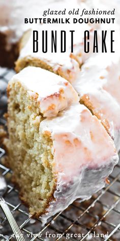 a close up of a bundt cake on a cooling rack with the words glazed old fashioned buttermilk doughnut bundt cake