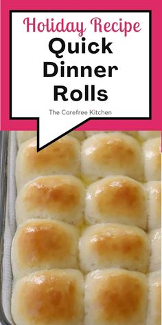 the recipe for quick dinner rolls is shown in a baking pan with text overlay