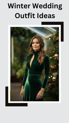 a woman in a green dress with the words winter wedding outfit ideas written on it