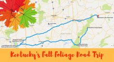 kentucky's fall foliage road trip map with colorful leaves on it and the words kentucky's fall foliage road trip