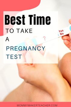 a woman holding a thermometer in her right hand with text overlay reading best time to take a pregnancy test