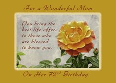 Birthday, 72nd, For a Mom Who Gives The Best in Life, Yellow Roses card 72nd Birthday, Grandma Card, 86 Birthday, 98th Birthday, 82nd Birthday, Birthday Grandma, 78 Birthday, 81st Birthday, 77th Birthday