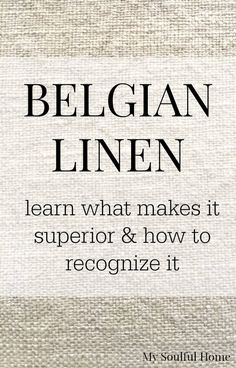 a book cover with an image of a linen background and the title, belgan linen learn what makes it superior & how to recognize it