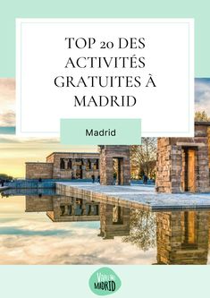 the cover of top 20 des activities gratuits a madrid, with an image of