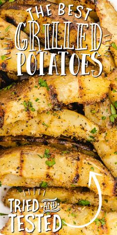 grilled potatoes on a white plate with the words, the best grilled potatoes tried and tested