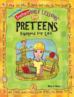 children's bible lessons for preteens equiped for life