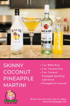 an ad for skinnyy coconut pineapple martini with two bottles and a glass on the counter