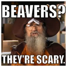 an old man wearing a hat and glasses with the caption beavers? they're scary