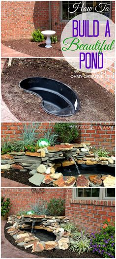 an outdoor pond made out of rocks and gravel with text overlay that reads how to build a beautiful pond