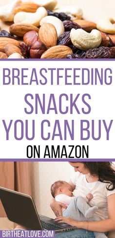 a woman sitting in front of a laptop computer with the words breastfeeding snacks you can buy on amazon