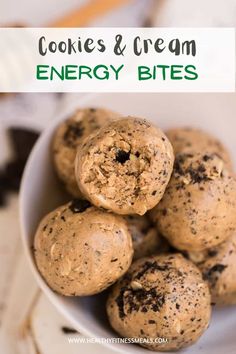 cookies and cream energy bites in a white bowl with text overlay that reads cookies and cream energy bites