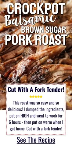 the flyer for crockpot balsami brown sugar pork roast