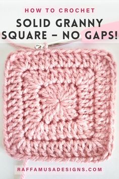 a pink crochet square with the words how to crochet solid granny square no