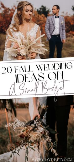 a bride and groom standing next to each other with the words 20 fall wedding ideas on it