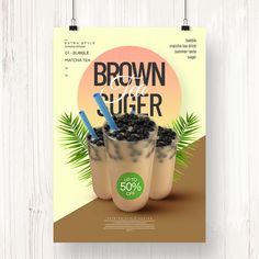 a brown sugar poster hangs on a white wooden wall with two cups of ice cream and blueberries in it