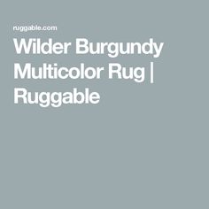 the wilder burgundy multicolor rug is available for purchase