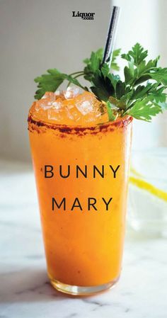 an orange drink with garnish on top and the words bunny mary above it