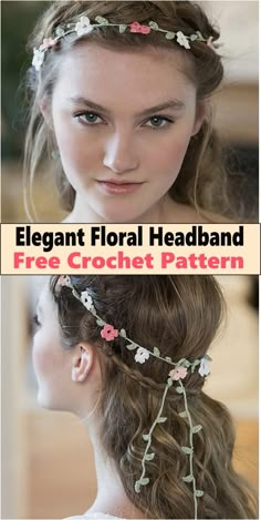 two different images of a woman with flowers in her hair and the words elegant floral headband free crochet pattern