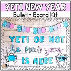 a bulletin board with the words yet new year bulletin board kit written in blue and pink