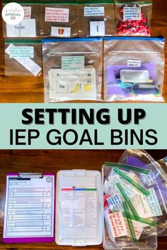 the contents of a goal binder sitting on top of a wooden table with text reading setting up iep goal bins