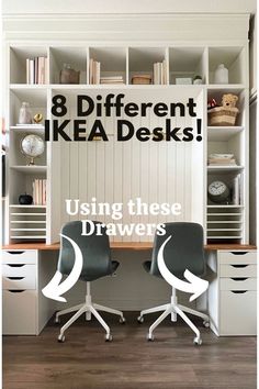 two chairs sitting in front of a desk with bookshelves on it and the words 8 different ikea desks using these drawers