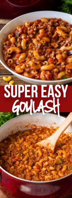 two bowls filled with pasta and vegetables on top of a wooden table next to the words super easy goulash