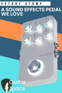 an electronic device with the words, sound effects pedal we love on top of it