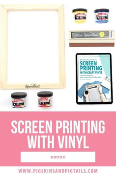 the screen printing with vinyl book and supplies to make it look like an art project