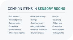 the words common items in sensory rooms are displayed on a white background with green lettering