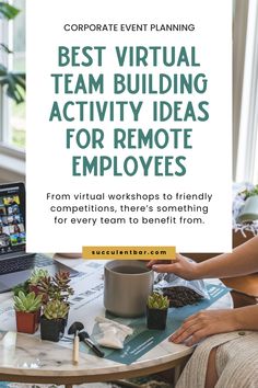 two people sitting at a table with laptops and plants in front of them text reads best virtual team building activity ideas for remote employees