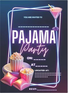 a neon sign that says pajama party on it and two cups with popcorn