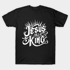 Jesus Christ Inspired Design -- Choose from our vast selection of Crewneck and V-Neck T-Shirts to match with your favorite design to make the perfect graphic T-Shirt. Pick your favorite: Classic, Boxy, Tri-Blend, V-Neck, or Premium. Customize your color! For men and women. Bible Shirt, Jesus Is King Shirt, Jesus Shirt, Church Shirt Designs, Bible Shirts, Church Shirt, King Tshirt, Jesus Tshirts, Vintage Typography