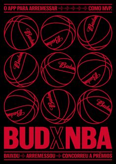 the bud x nba poster is shown in red and black, with six basketballs on