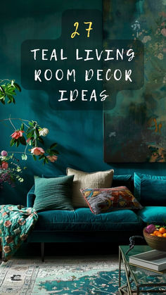 teal living room decor ideas with flowers and plants on the wall above the couch