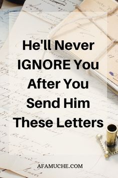 he'll never ignore you after you send him these letters Love Letters To Him, Love Letters To Your Girlfriend, Quotes For Soul, Love Letters For Her, Heart Love Quotes, Text Relationship, Texting A Girl, Love Letter For Boyfriend, Letter To My Boyfriend