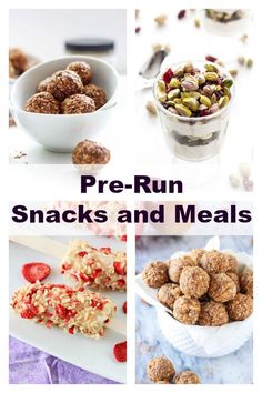 some snacks and meals are shown in this collage with the words pre - run snacks and meals