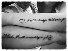 two people with tattoos on their arms that say i will always hold onto you and i will never let you go