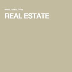 the words real estate are written in white